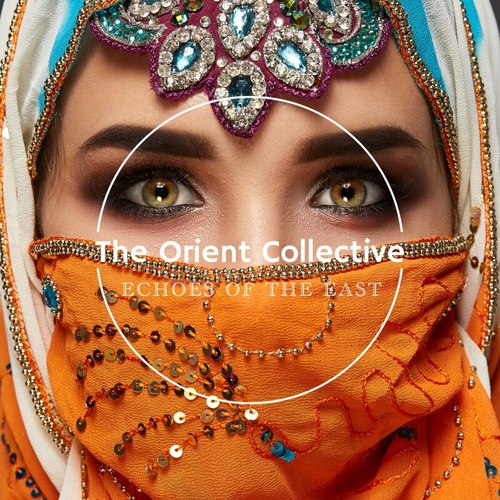 VA - The Orient Collective_ Echoes of the East [TOC05]